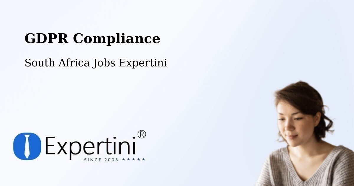 EU GDPR Compliance Statement – Ilinge - South Africa Jobs Expertini